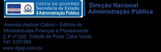 O presente concurso de recrutamento é coordenado pela Direcção Nacional da Administração Pública (DNAP), de acordo com os normativos de Recrutamento Centralizado, Decreto Lei nº 38/2015 de 29 de