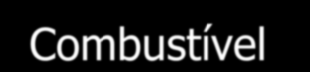 Combustível Combustível é toda substância que possui a propriedade de queimar, ou seja, de entrar em combustão.