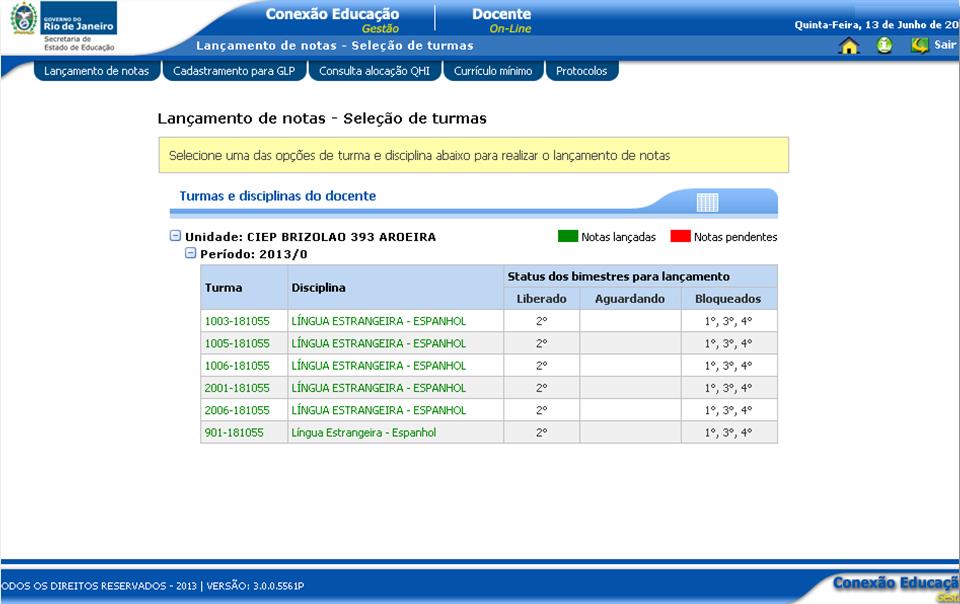 DOCENTE ONLINE O Sistema Docente Online permite ao professor realizar lançamento