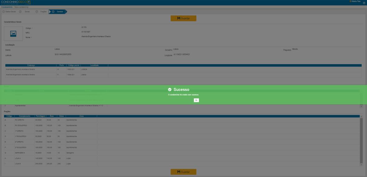 Após o preenchimento de todos os campos, clique em concluir e terá uma visão global do seu condomínio. Caso não preencha esta informação, não vai ter acesso às outras funcionalidades da plataforma.