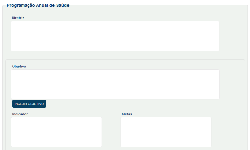 7.5. PROGRAMAÇÃO ANUAL DE SAÚDE Esta tela possibilita a inserção da Programação Anual de Saúde - instrumento de planejamento que operacionaliza as intenções expressas no Plano de Saúde, devendo