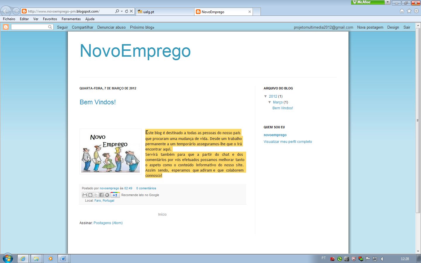 3. Criação de um blog informativo e de opinião www.novoempregopm.blogspot.