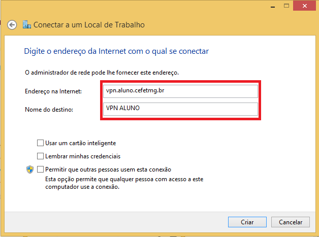 PASSO 3: Na próxima janela, informe os parâmetros de conexão da VPN, tais como: Endereço na Internet: vpn.aluno.cefetmg.