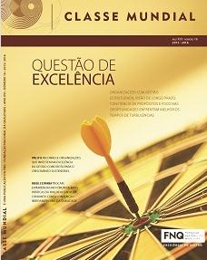 Revista Classe Mundial A Revista Classe Mundial encerra o exercício da FNQ no ano, com o relato de casos das organizações que adotam o Modelo de Excelência da Gestão (MEG) e são reconhecidas no