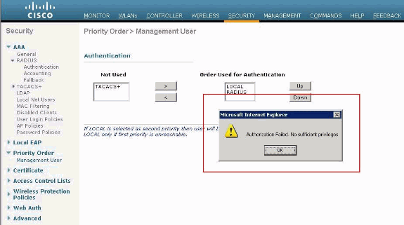 Nota: Se o LOCAL é selecionado como a segunda prioridade, a seguir o usuário estará autenticado usando este método somente se o método definido como a prioridade principal (RADIUS/TACACS) é