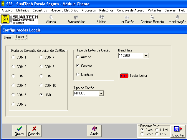 Configurando o Leitor de Cartões Para configuração do leitor de cartões, ir na barra de ferramenta do Ses_Client selecionar Utilitários - Configurações locais - Leitor.