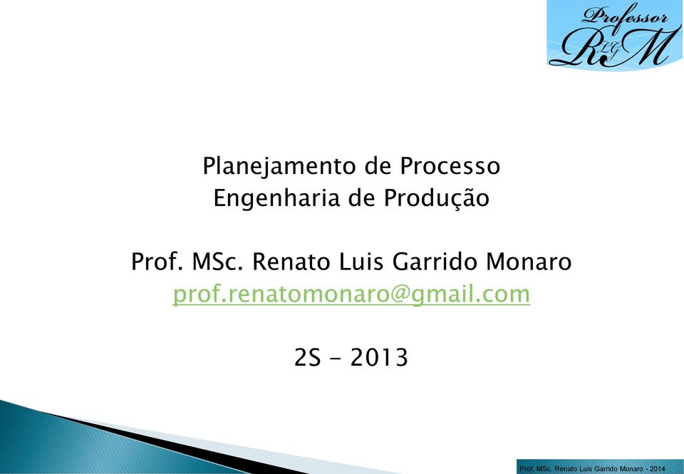 MSc. Renato Luis Garrido