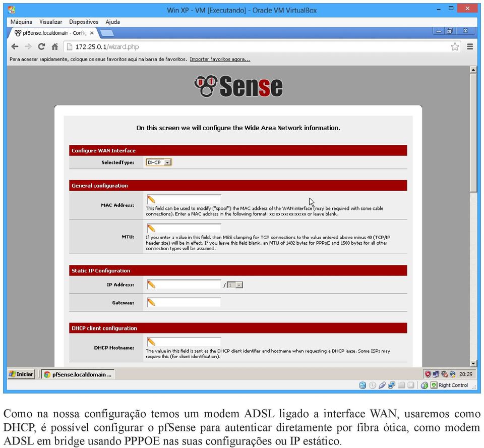 pfsense para autenticar diretamente por fibra ótica, como