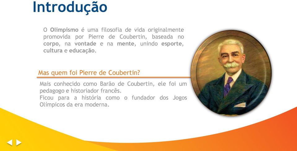 Mas quem foi Pierre de Coubertin?