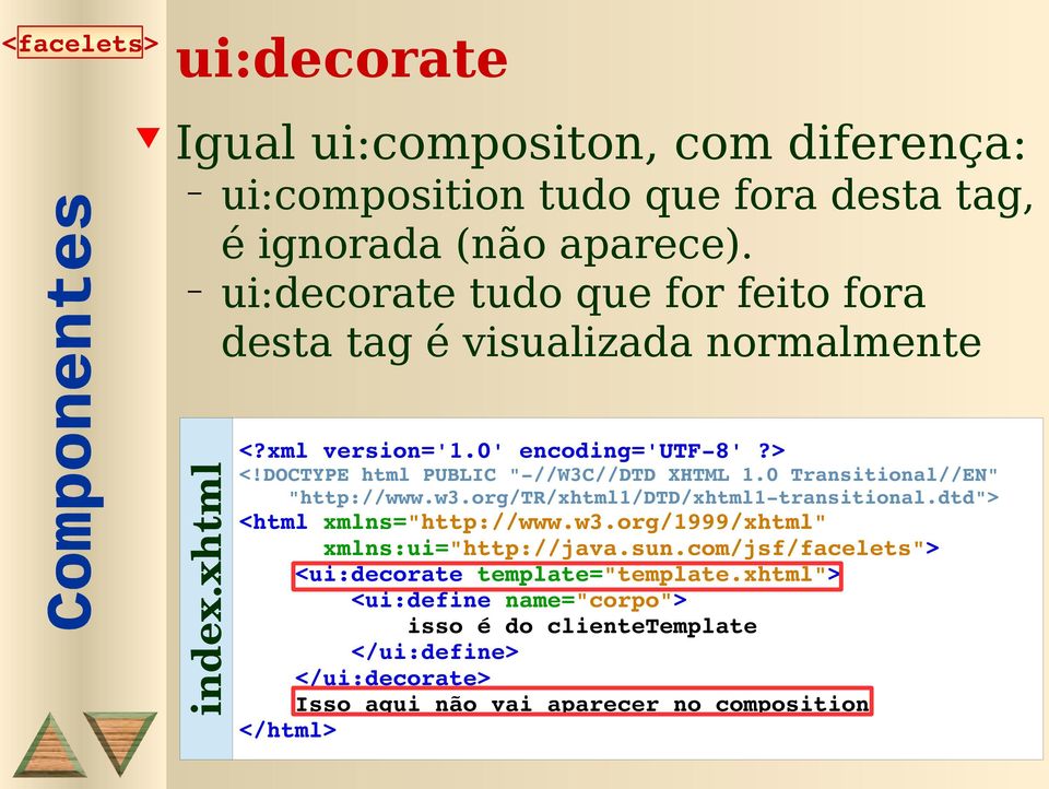 DOCTYPE html PUBLIC " //W3C//DTD XHTML 1.0 Transitional//EN" "http://www.w3.org/tr/xhtml1/dtd/xhtml1 transitional.dtd"> <html xmlns="http://www.w3.org/1999/xhtml" xmlns:ui="http://java.