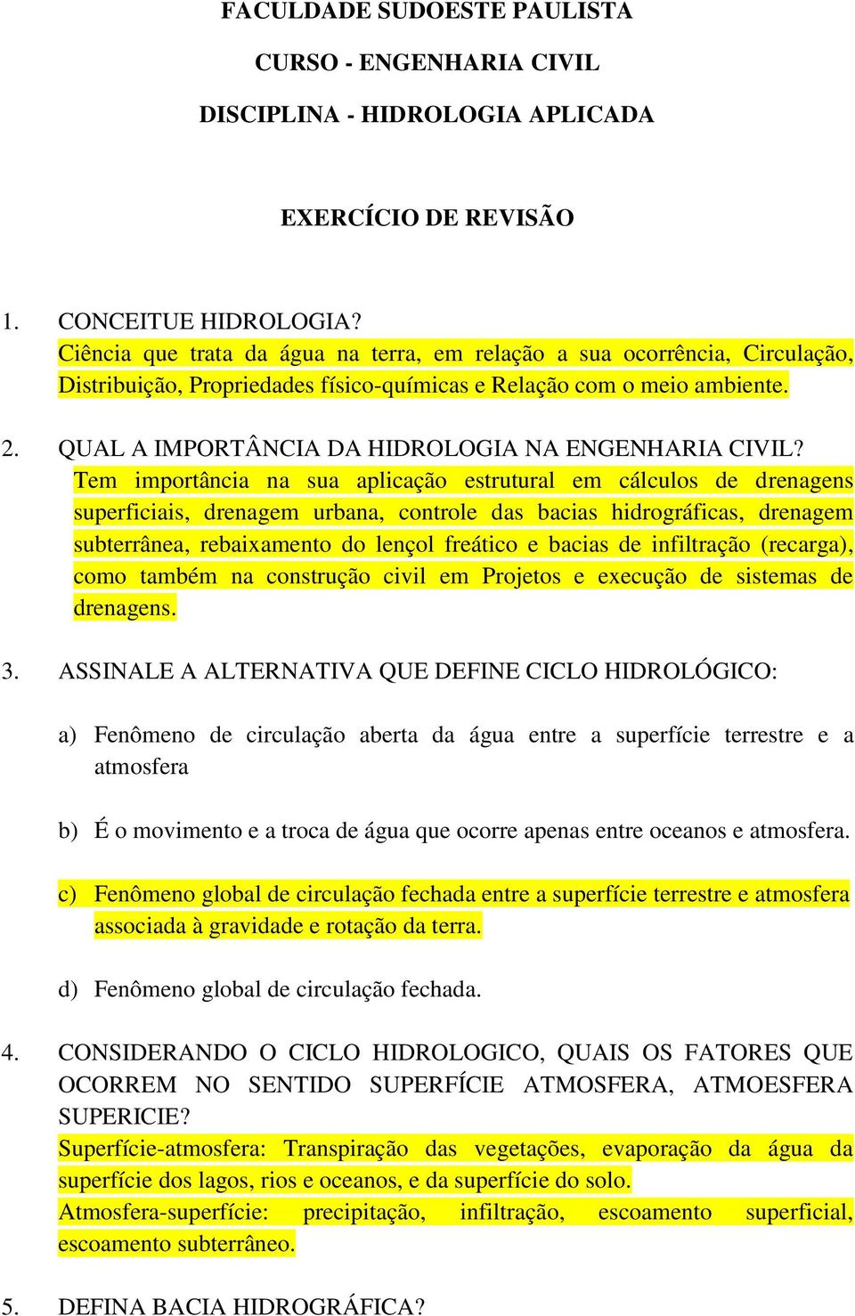 QUAL A IMPORTÂNCIA DA HIDROLOGIA NA ENGENHARIA CIVIL?