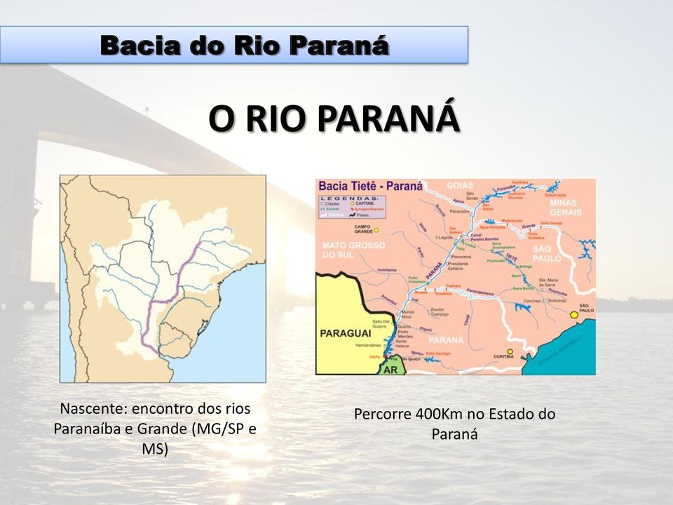 rios Paranaíba e Grande (MG/SP