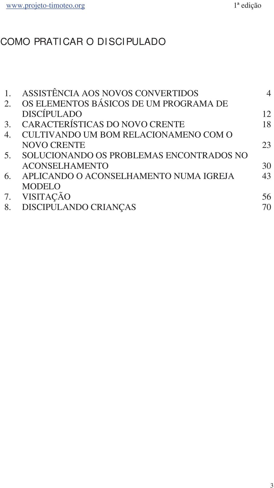 CULTIVANDO UM BOM RELACIONAMENO COM O NOVO CRENTE 23 5.