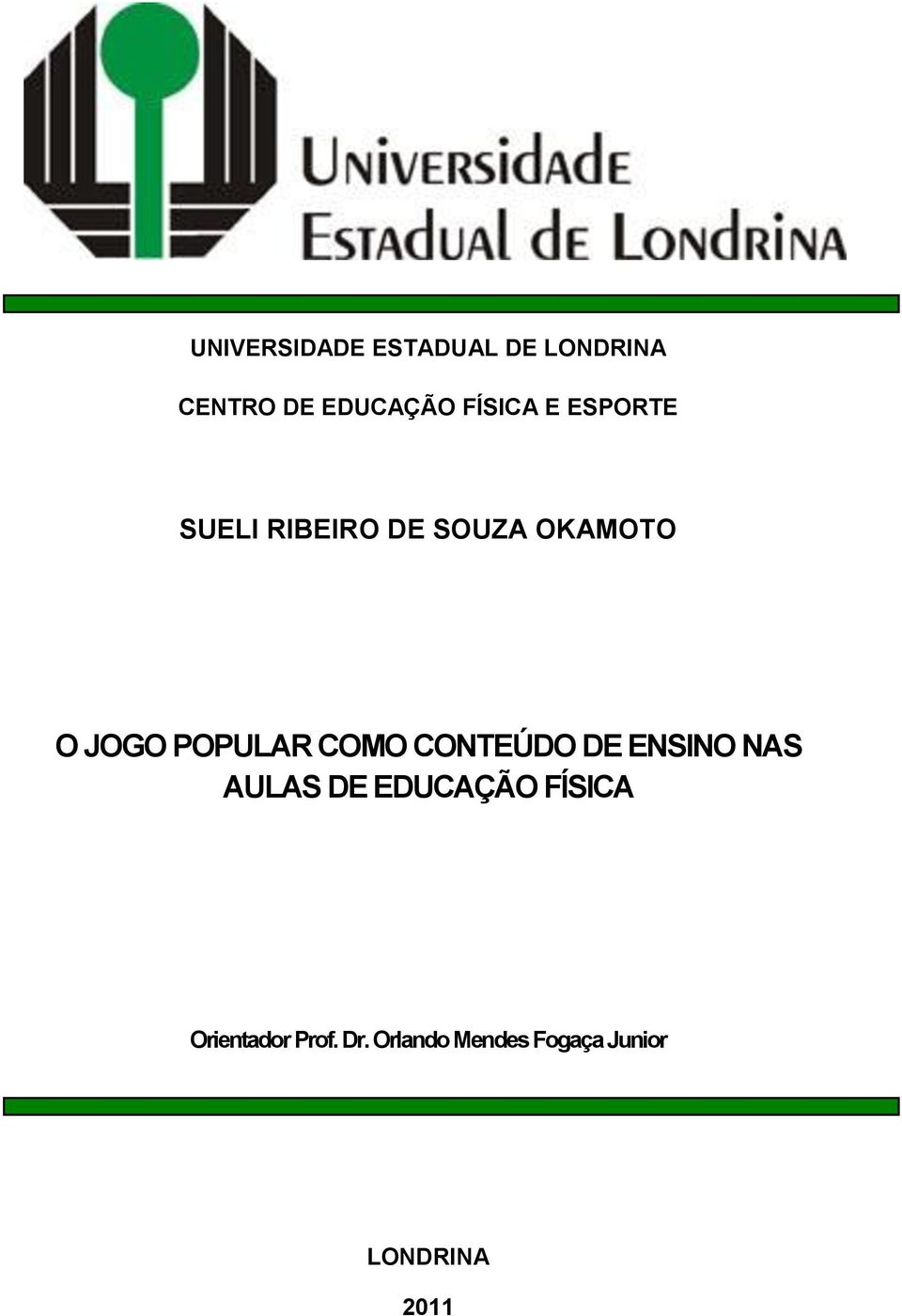 POPULAR COMO CONTEÚDO DE ENSINO NAS AULAS DE EDUCAÇÃO