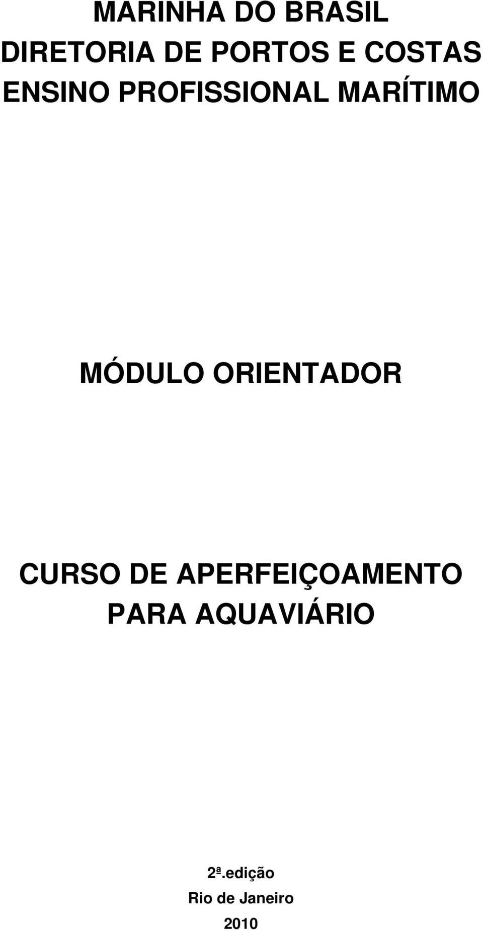 MÓDULO ORIENTADOR CURSO DE
