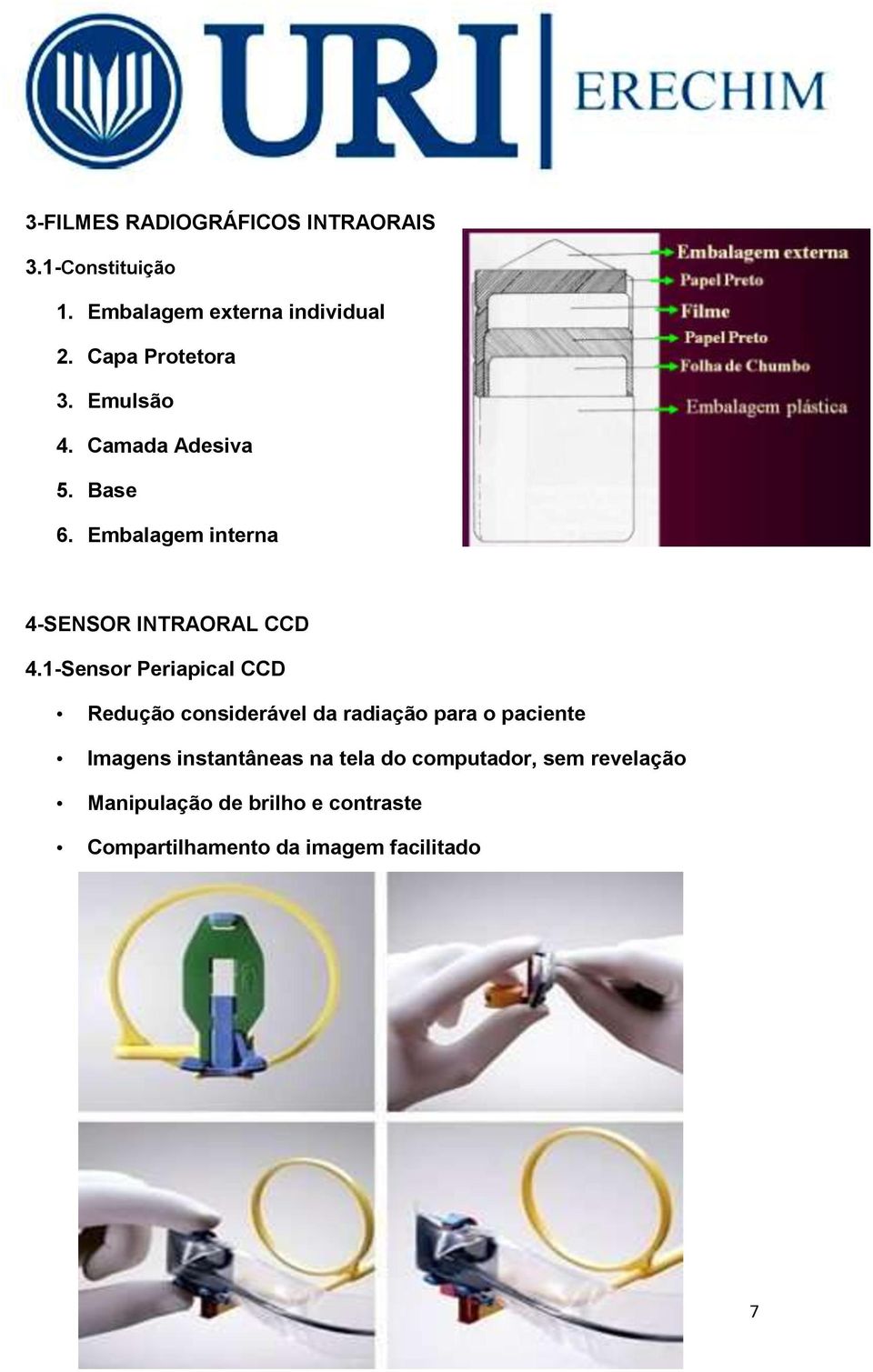 Embalagem interna 4-SENSOR INTRAORAL CCD 4.