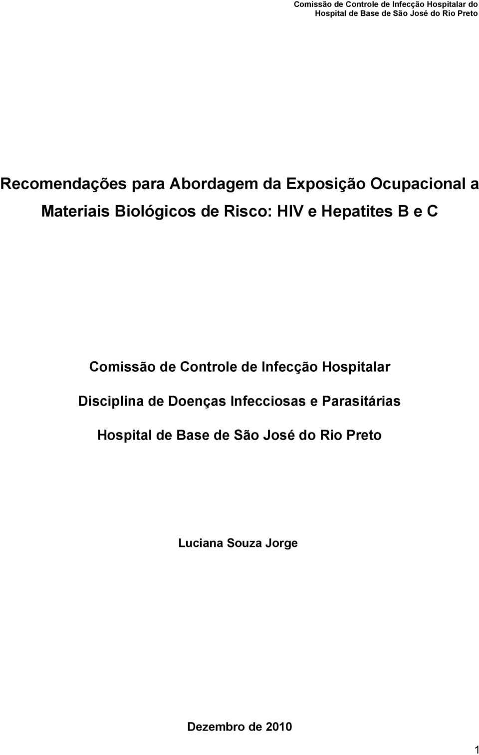 Comissão de Controle de Infecção Hospitalar Disciplina de