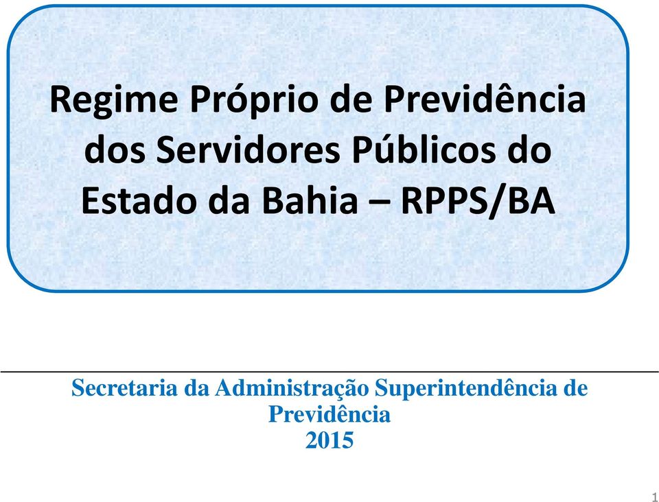 Bahia RPPS/BA Secretaria da