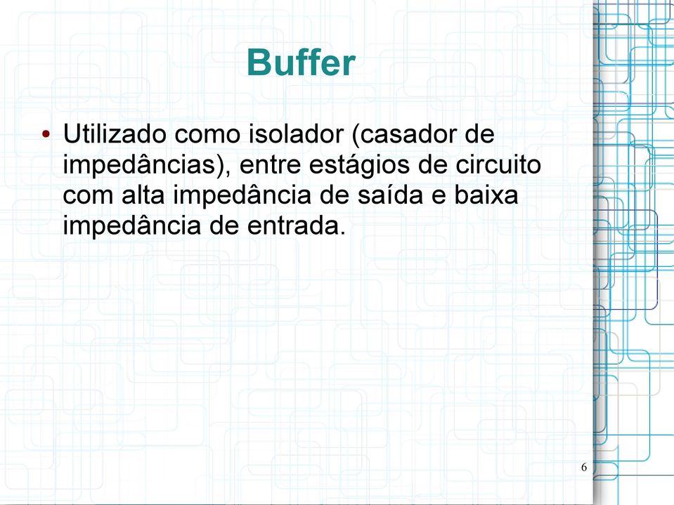 estágios de circuito com alta