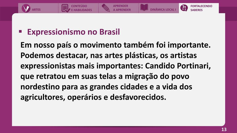 importantes: Candido Portinari, que retratou em suas telas a migração do povo