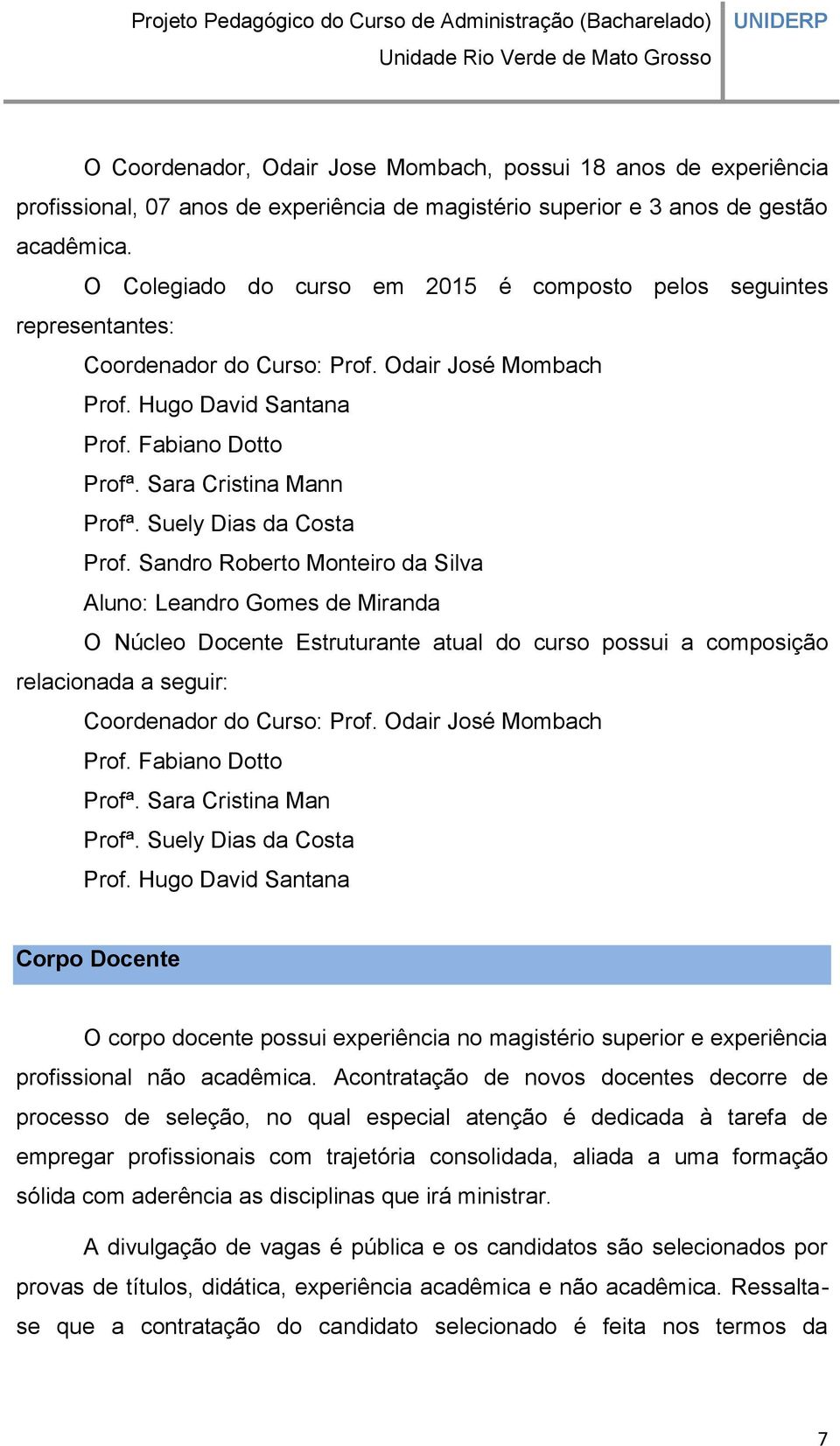 Suely Dias da Costa Prof.