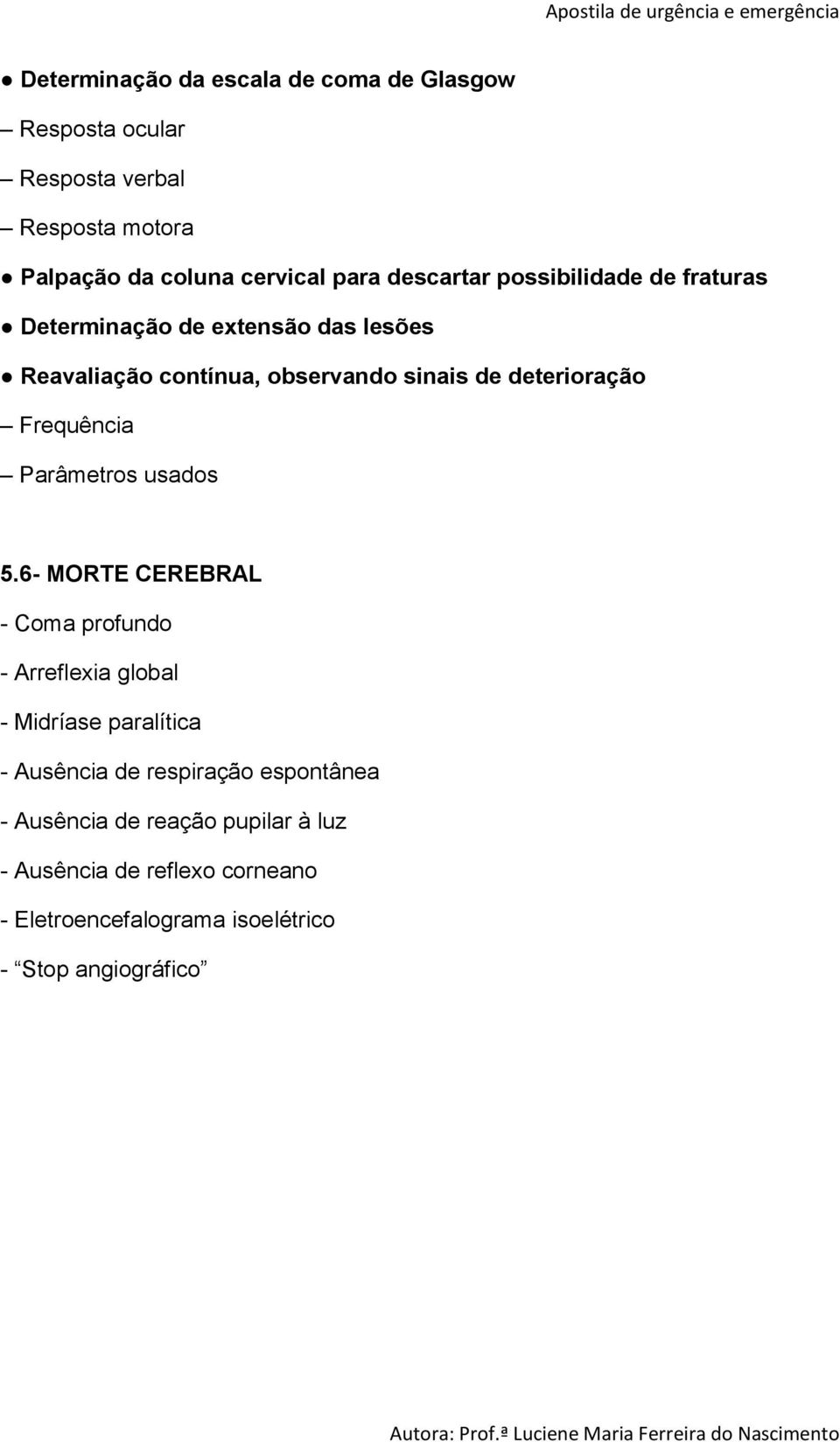 Frequência Parâmetros usados 5.