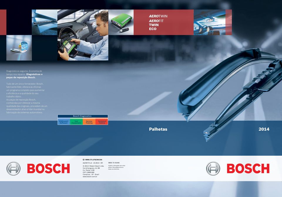 As peças de reposição Bosch, conhecidas por oferecer a mesma qualidade das originais, procedem de um desenvolvedor ativo e líder mundial na fabricação de sistemas automotivos.