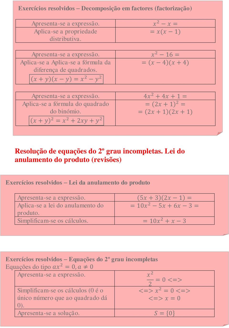 Resolução de equações do 2º grau incompletas.