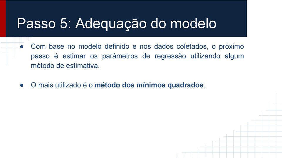 estimar os parâmetros de regressão utilizando algum