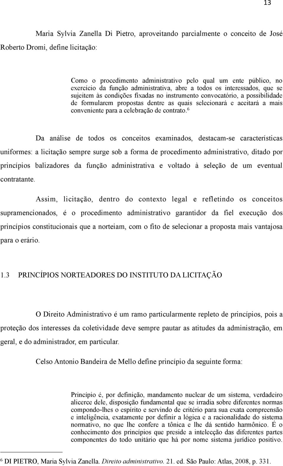 conveniente para a celebração de contrato.