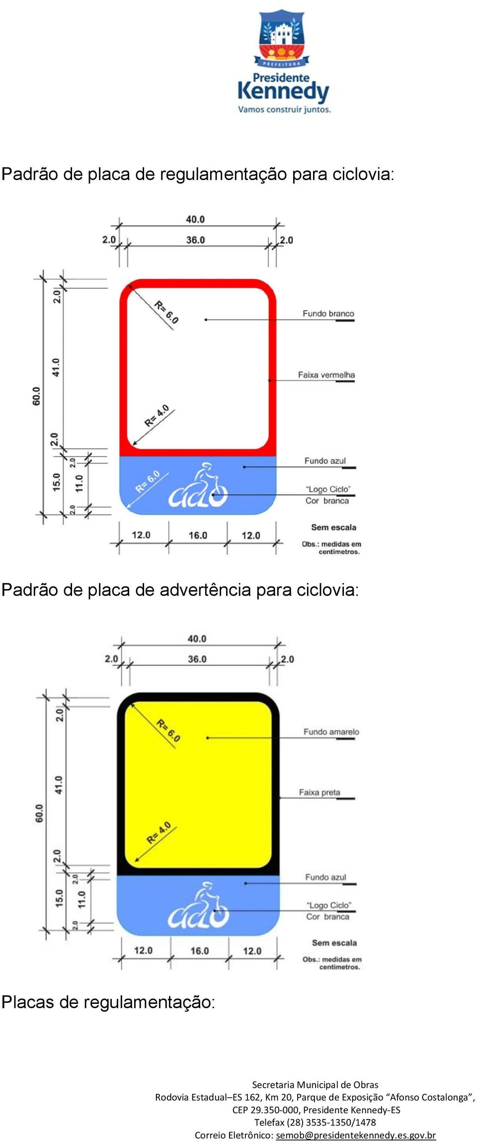 advertência para ciclovia: