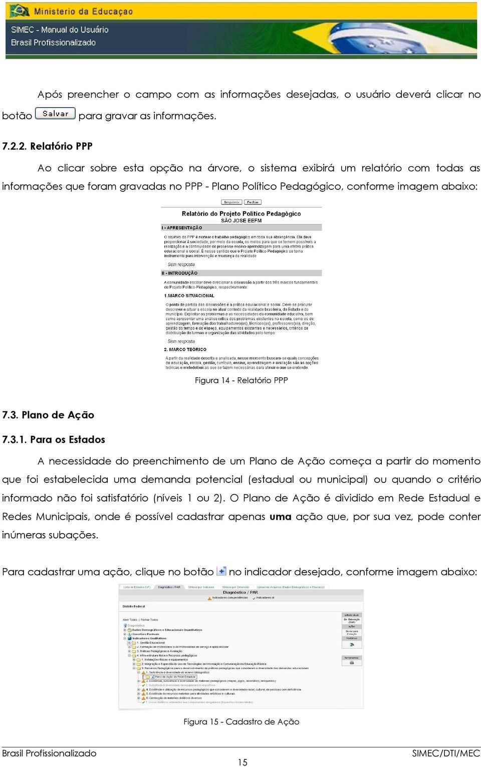 - Relatório PPP 7.3. Plano de Ação 7.3.1.