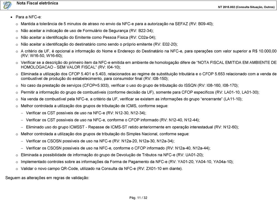 informação do Nome e Endereço do Destinatário na NFC-e, para operações com valor superior a R$ 10.