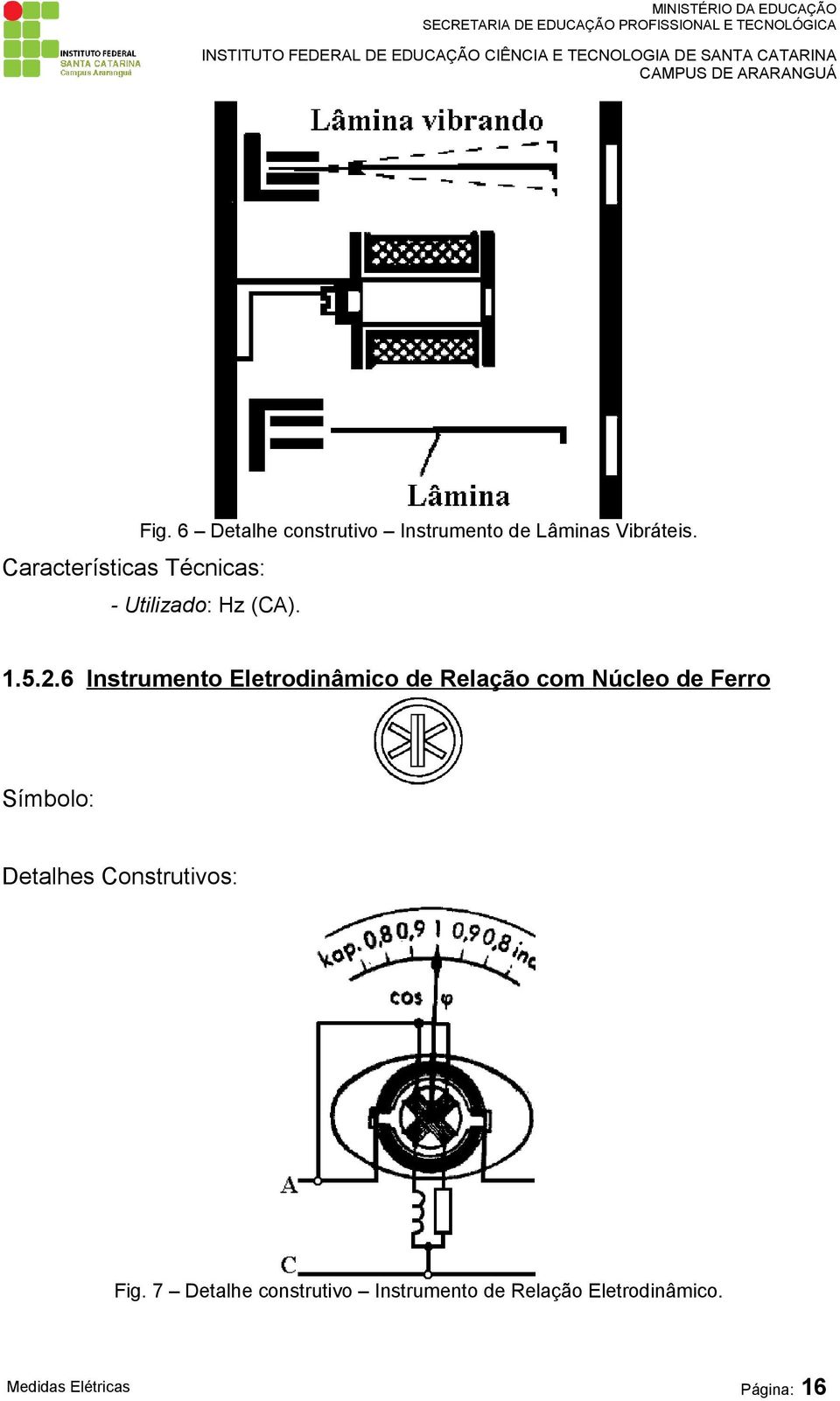 - Utilizado: Hz (CA). 1.5.2.