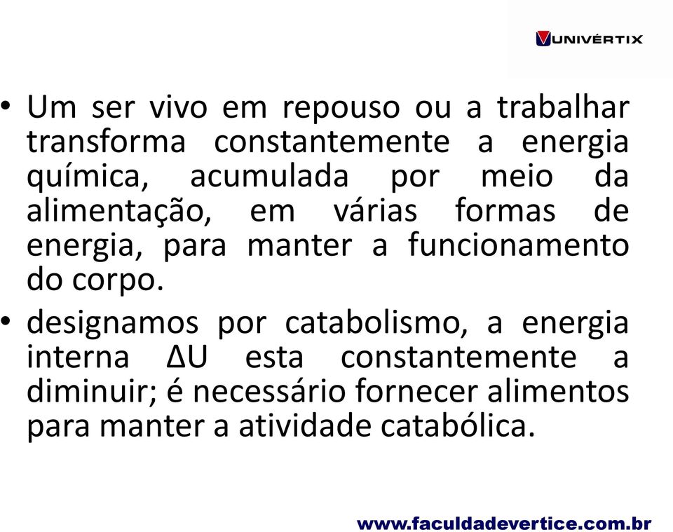 funcionamento do corpo.