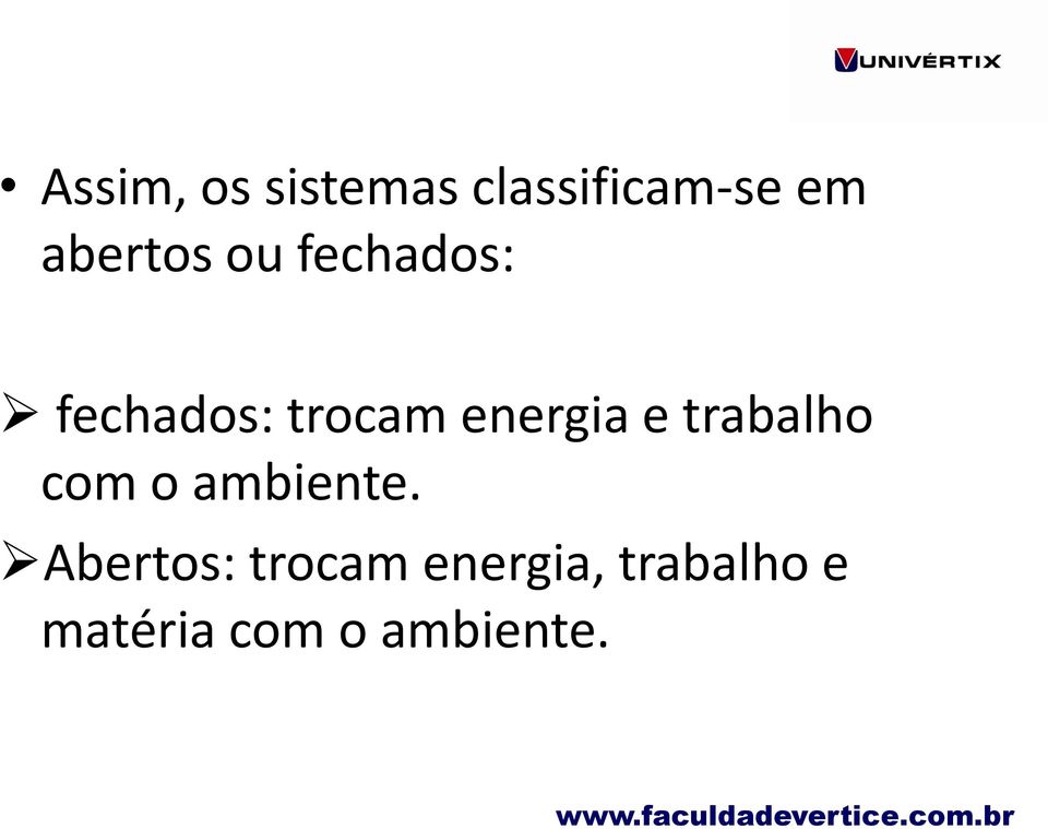 energia e trabalho com o ambiente.