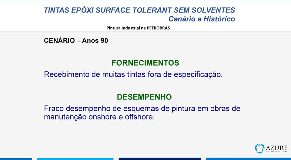 fora de especificação.