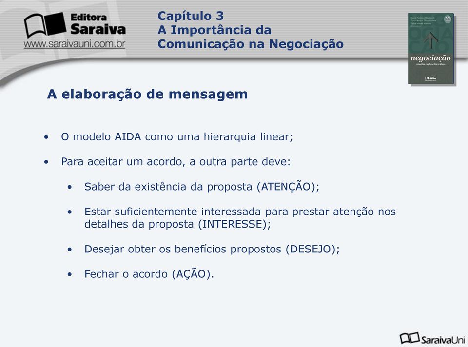 suficientemente interessada para prestar atenção nos detalhes da proposta