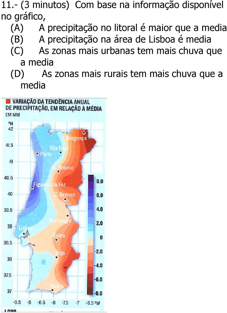 na área de Lisboa é media (C) As zonas mais urbanas tem mais