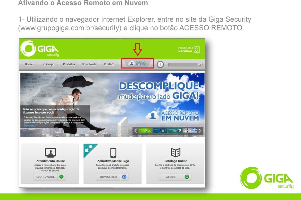 entre no site da Giga Security (www.