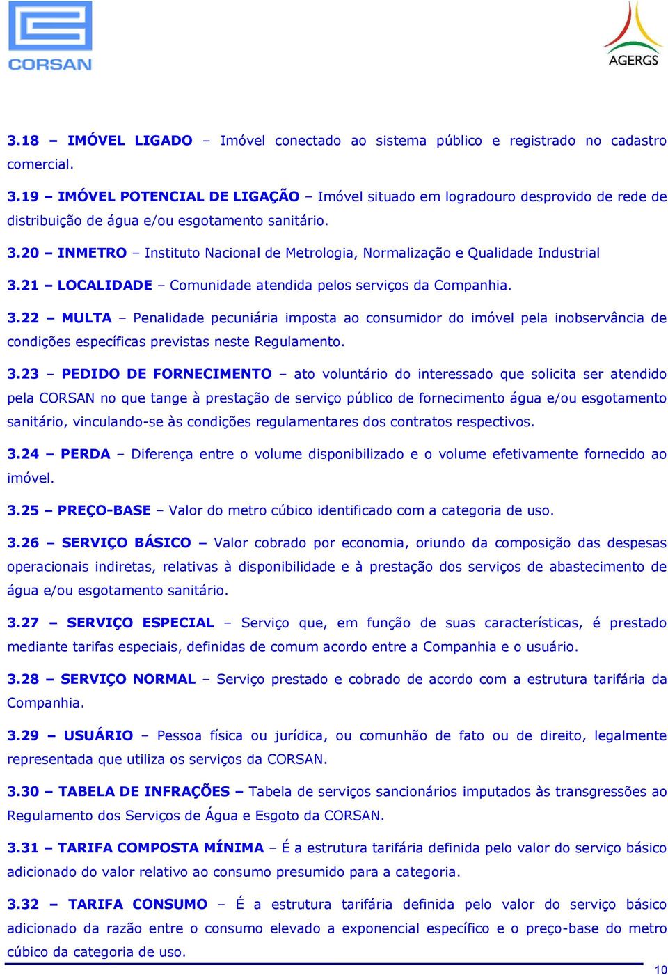 20 INMETRO Instituto Nacional de Metrologia, Normalização e Qualidade Industrial 3.