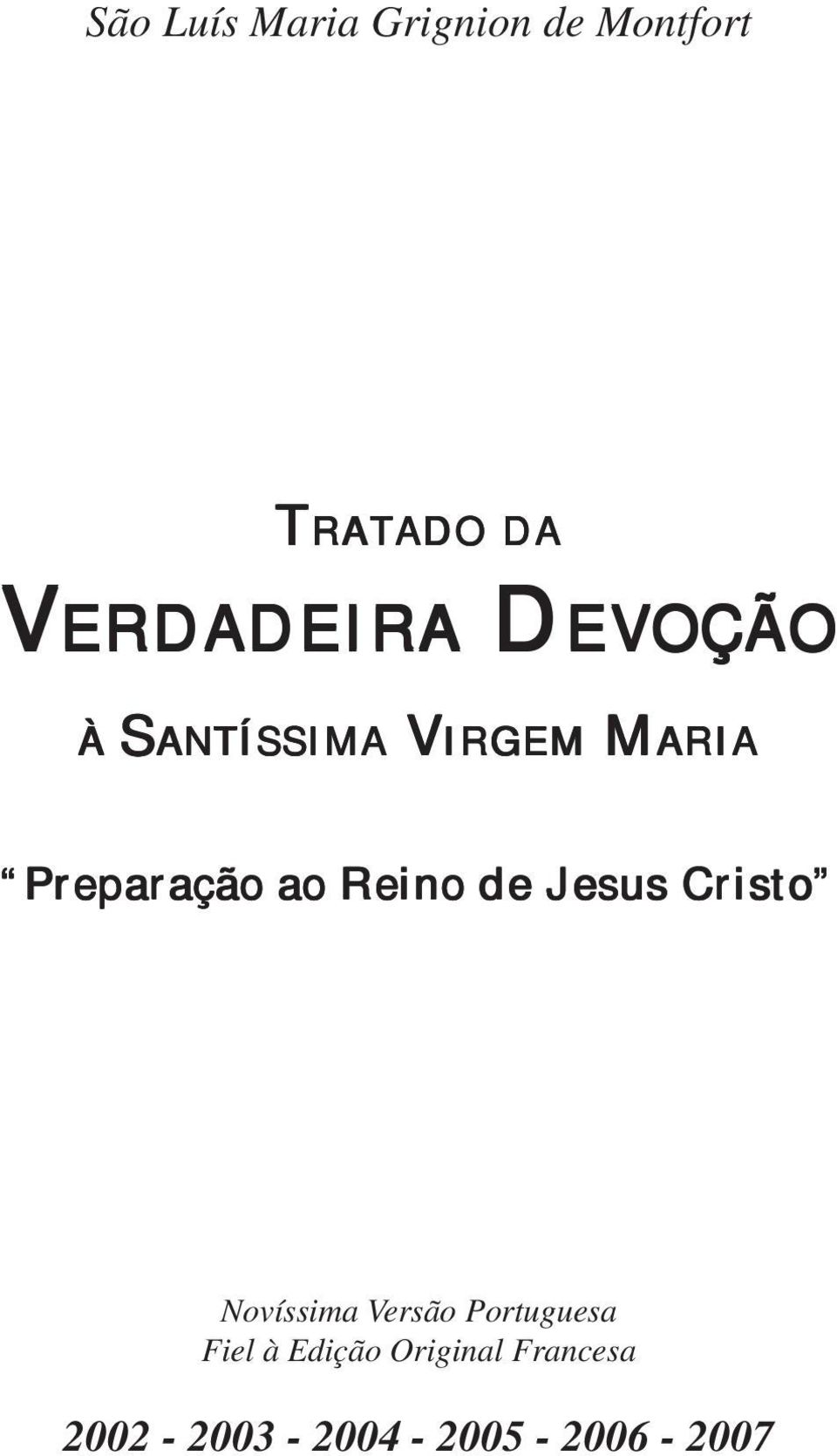 ao Reino de Jesus Cristo Novíssima Versão Portuguesa