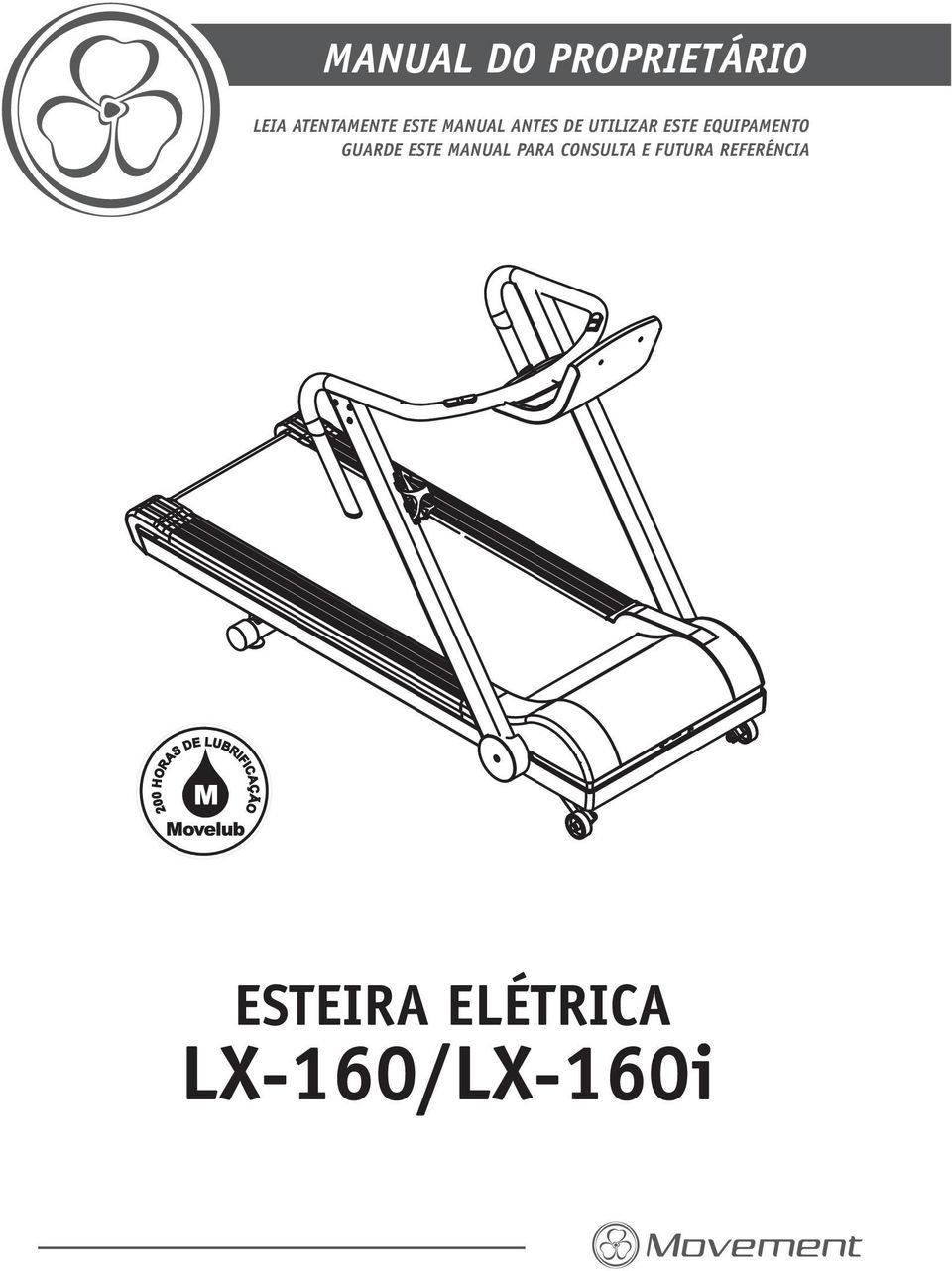 LX-160/LX-160i ESTEIRA ELÉTRICA MANUAL DO PROPRIETÁRIO - PDF Free Download