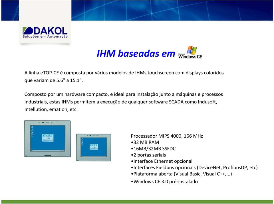 software SCADA comoindusoft, Intellution, emation, etc.