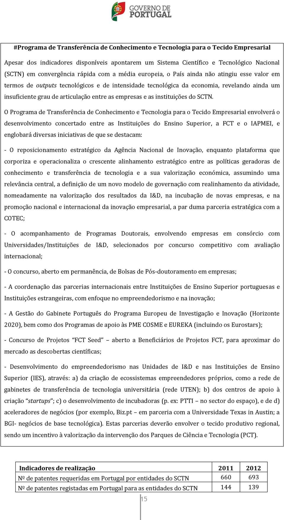 as empresas e as instituições do SCTN.