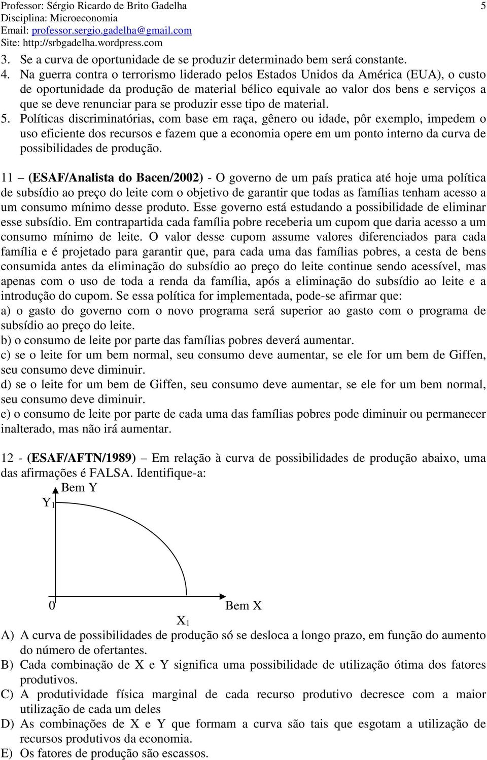 se produzir esse tipo de material. 5.