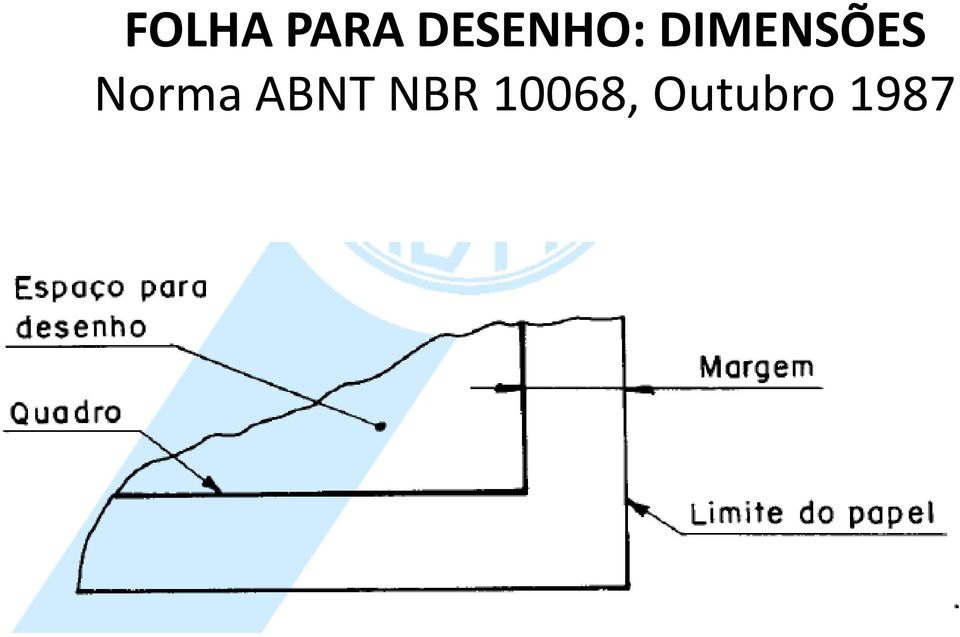 DIMENSÕES Norma