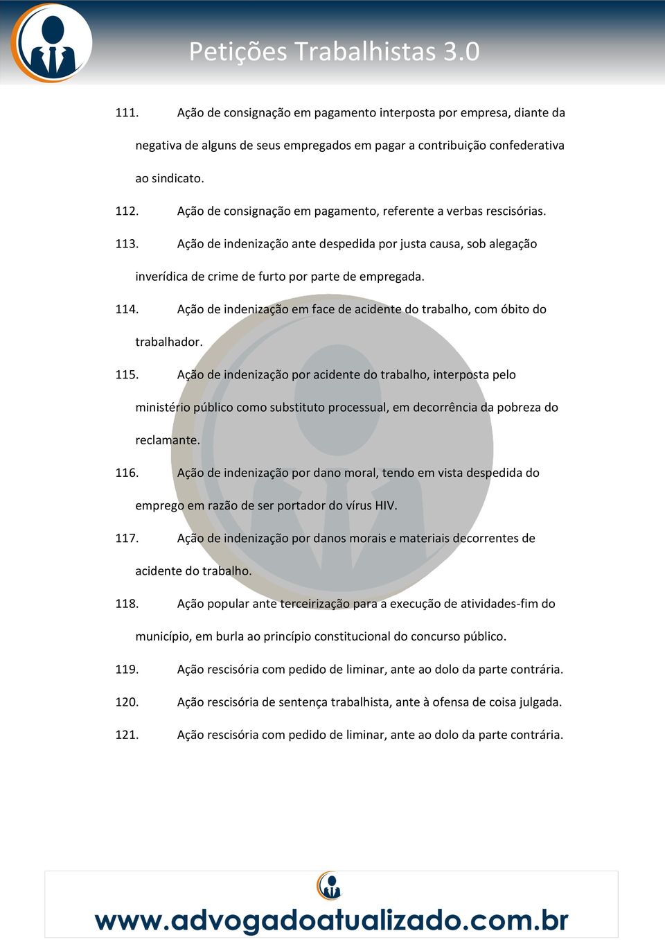 Ação de indenização em face de acidente do trabalho, com óbito do trabalhador. 115.