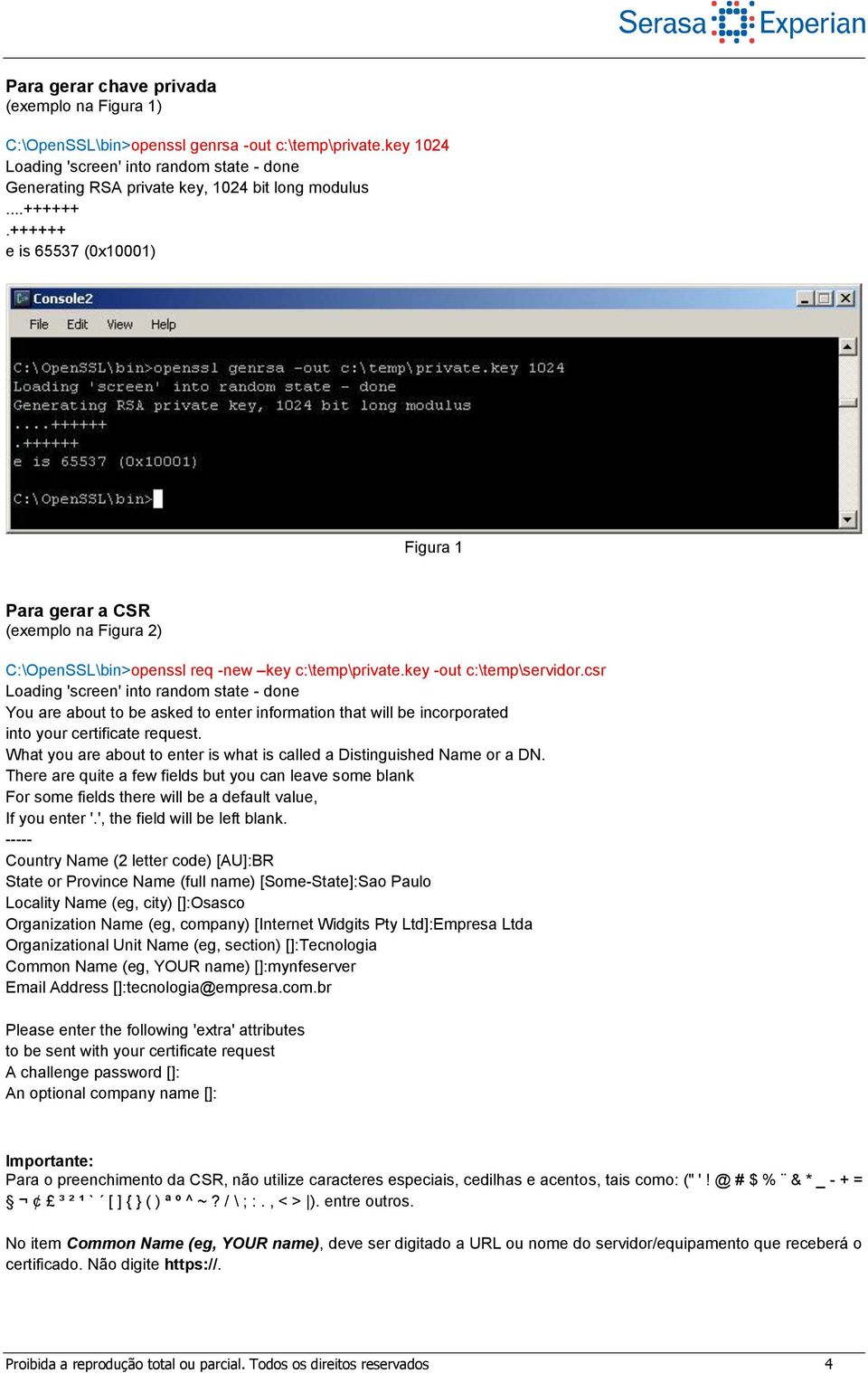 csr Loading 'screen' into random state - done You are about to be asked to enter information that will be incorporated into your certificate request.