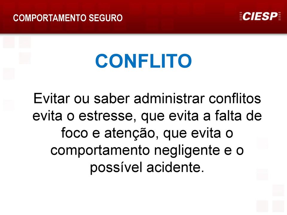 falta de foco e atenção, que evita o